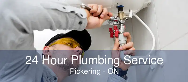 24 Hour Plumbing Service Pickering - ON