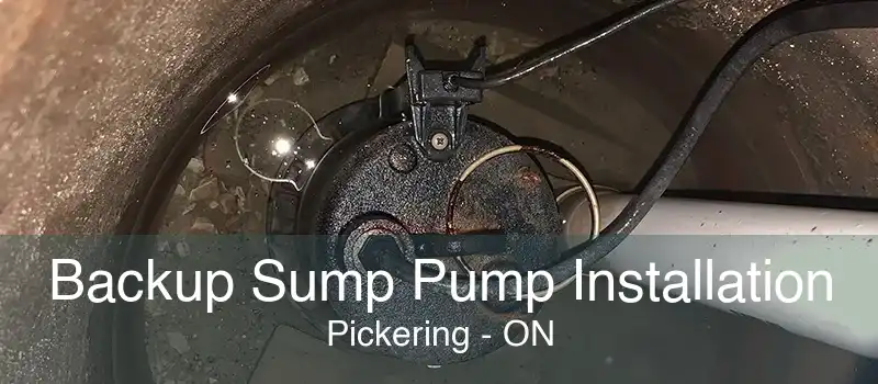 Backup Sump Pump Installation Pickering - ON