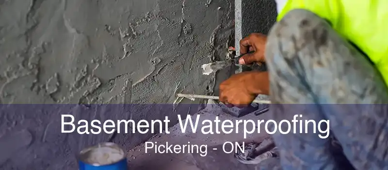 Basement Waterproofing Pickering - ON