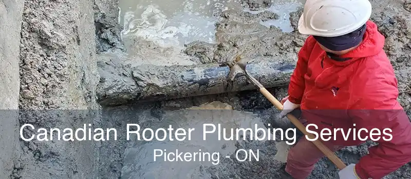 Canadian Rooter Plumbing Services Pickering - ON