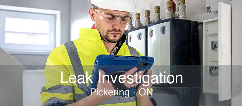 Leak Investigation Pickering - ON