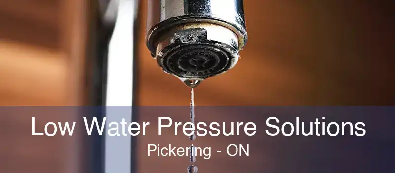 Low Water Pressure Solutions Pickering - ON