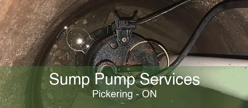 Sump Pump Services Pickering - ON