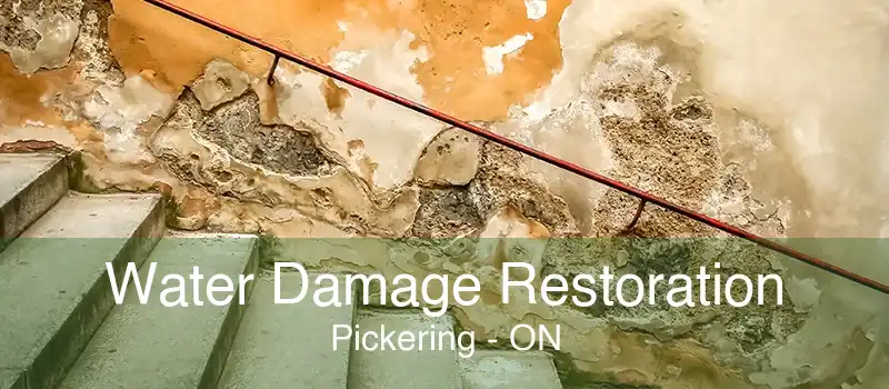 Water Damage Restoration Pickering - ON